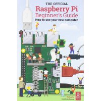 Official Raspberry Pi Beginner's Guide