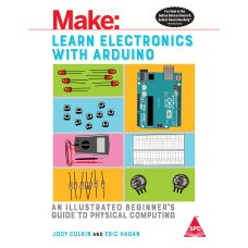 Learn Electronics With Arduino - Jody Culkin And Eric Hagan