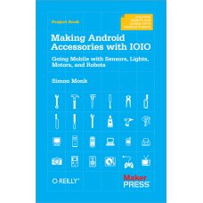 Making Android Accessories with IOIO