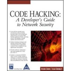 Code Hacking: A Developer's Guide to Network Security, (Book/CD-Rom)